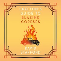 Skelton's Guide to Blazing Corpses