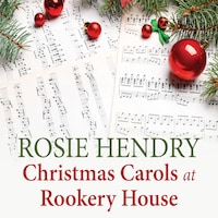 Christmas Carols at Rookery House