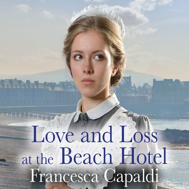 Book cover for Love and Loss at the Beach Hotel