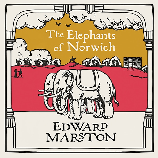 Kirjankansi teokselle The Elephants of Norwich