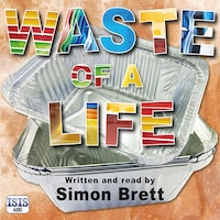 Waste of a Life