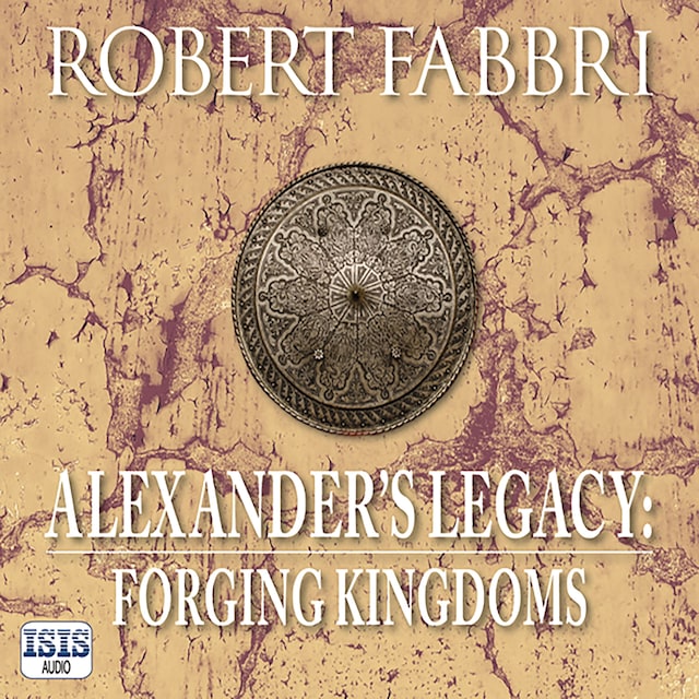 Book cover for Alexander's Legacy: Forging Kingdoms