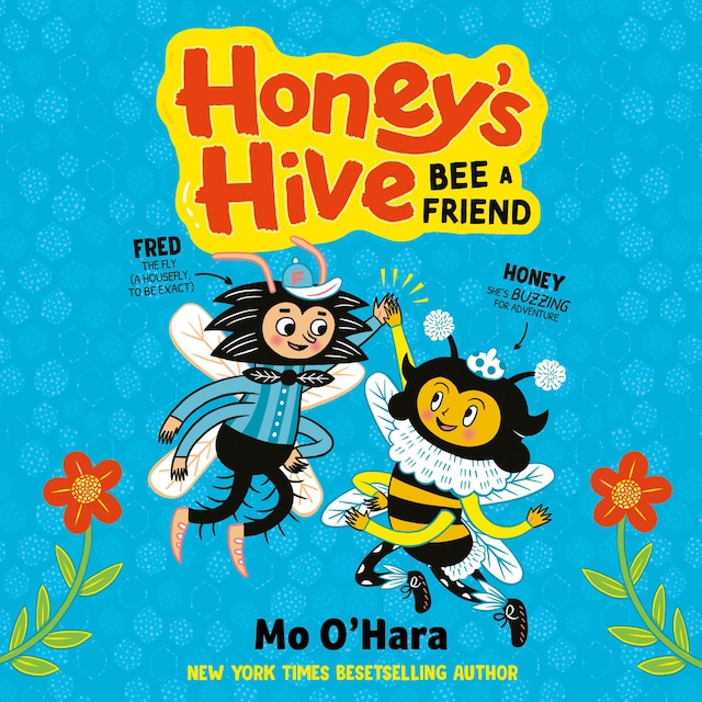 Book cover for Honey's Hive: Bee a Friend