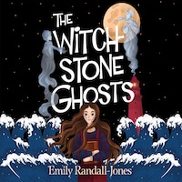 The Witchstone Ghosts