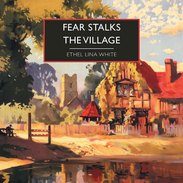 Book cover for Fear Stalks the Village