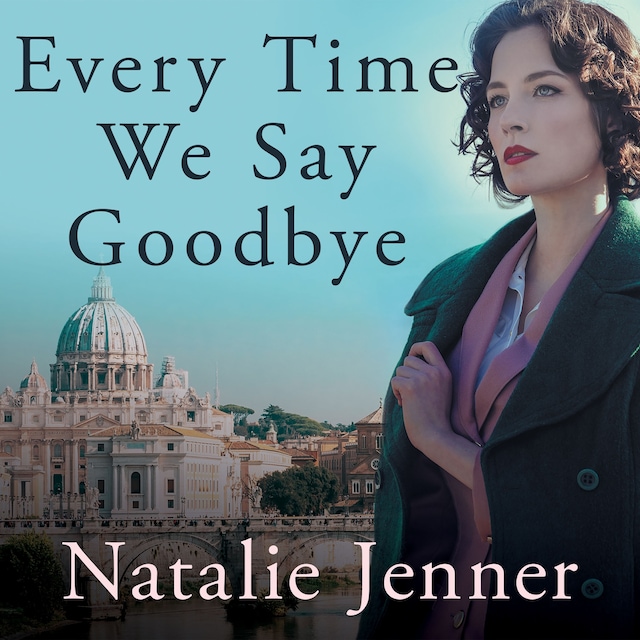 Couverture de livre pour Every Time We Say Goodbye