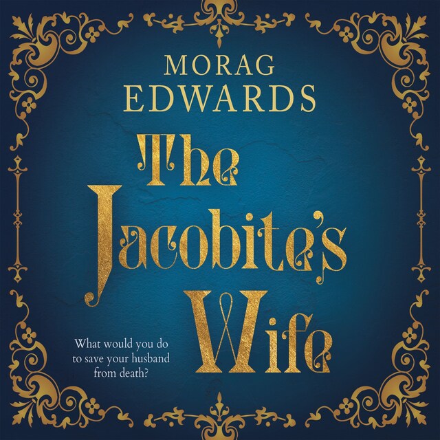 Copertina del libro per The Jacobite's Wife