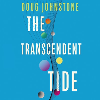 The Transcendent Tide