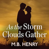 As the Storm Clouds Gather