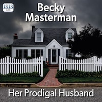 Her Prodigal Husband