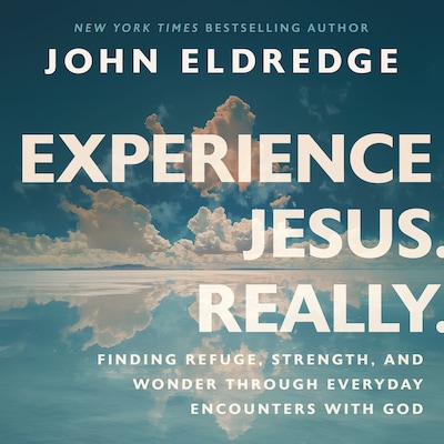 Experience Jesus. Really