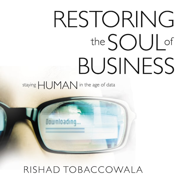 Kirjankansi teokselle Restoring the Soul of Business