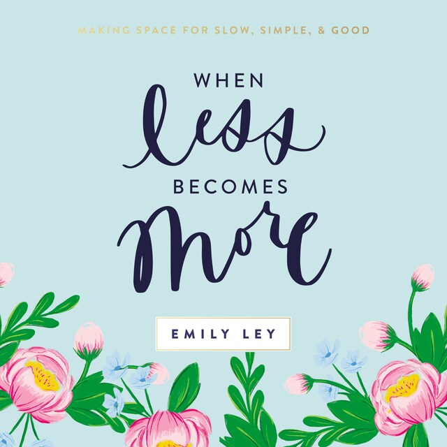 Book cover for When Less Becomes More