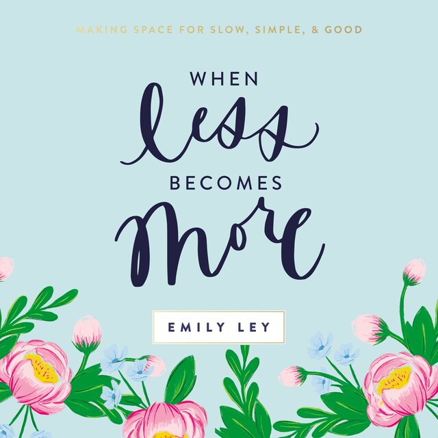 When Less Becomes More Book cover for When Less Becomes More