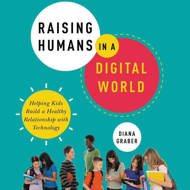 Copertina del libro per Raising Humans in a Digital World