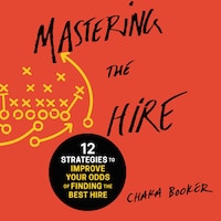 Mastering the Hire