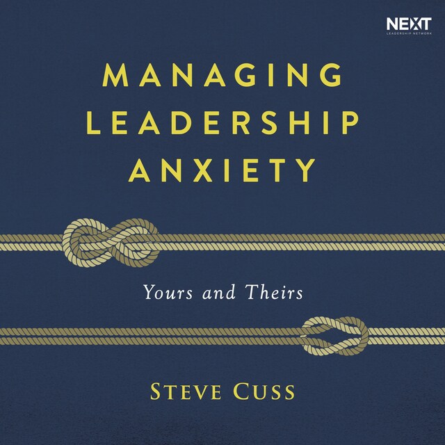 Book cover for Managing Leadership Anxiety