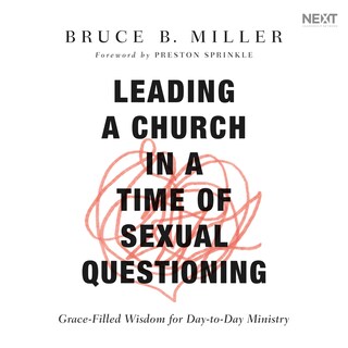 Leading a Church in a Time of Sexual Questioning bookCoverFor