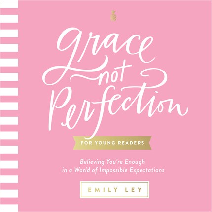 Grace, Not Perfection for Young Readers bookCoverFor