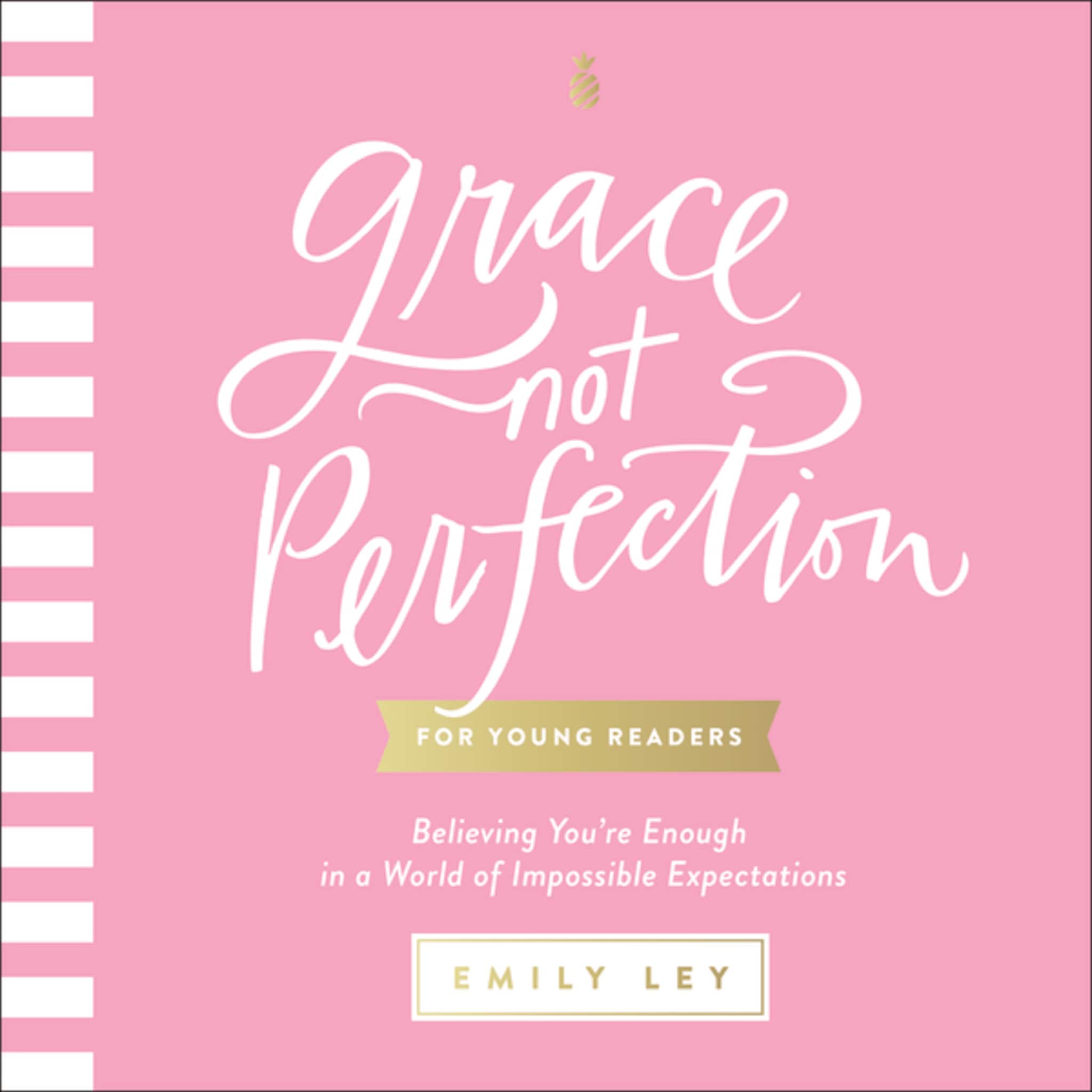 Grace, Not Perfection for Young Readers ilmaiseksi