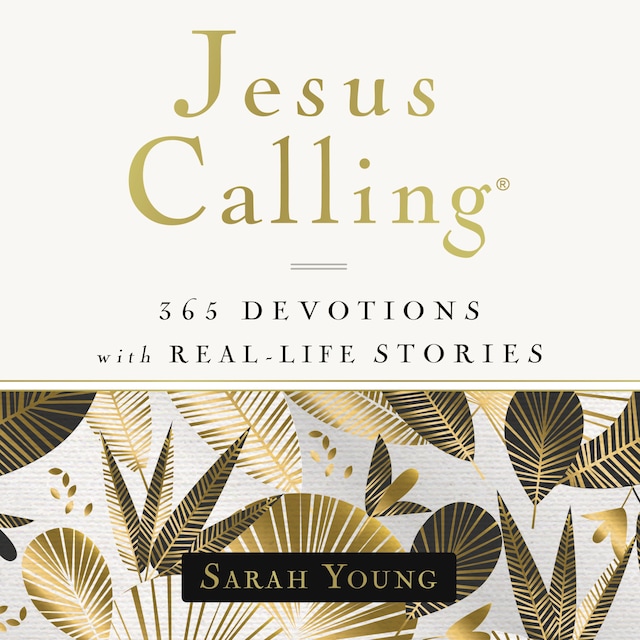 Kirjankansi teokselle Jesus Calling, 365 Devotions with Real-Life Stories, with Full Scriptures