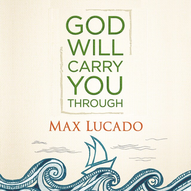 Kirjankansi teokselle God Will Carry You Through