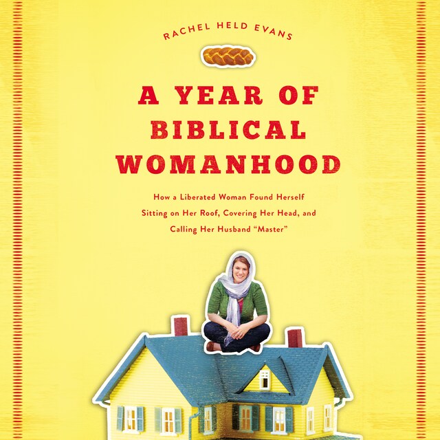 Bokomslag for A Year of Biblical Womanhood