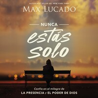 Nunca estás solo