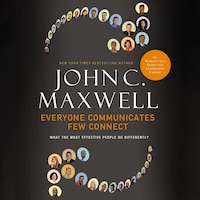 Everyone Communicates, Few Connect