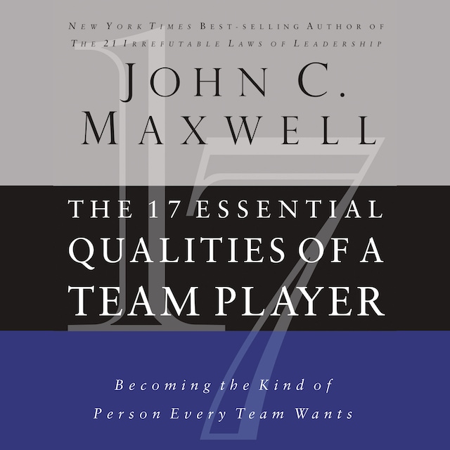 Book cover for The 17 Essential Qualities of a Team Player