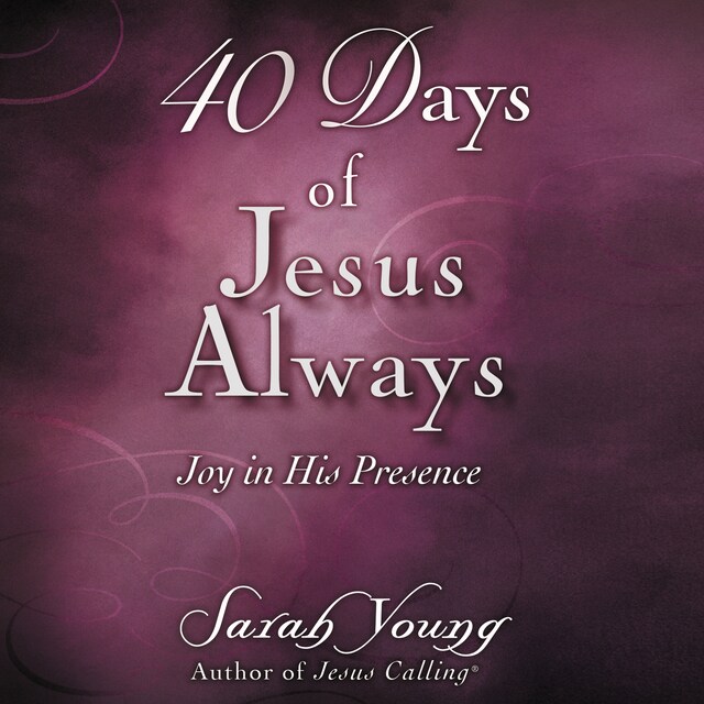 Kirjankansi teokselle 40 Days of Jesus Always
