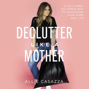 Declutter Like a Mother bookCoverFor