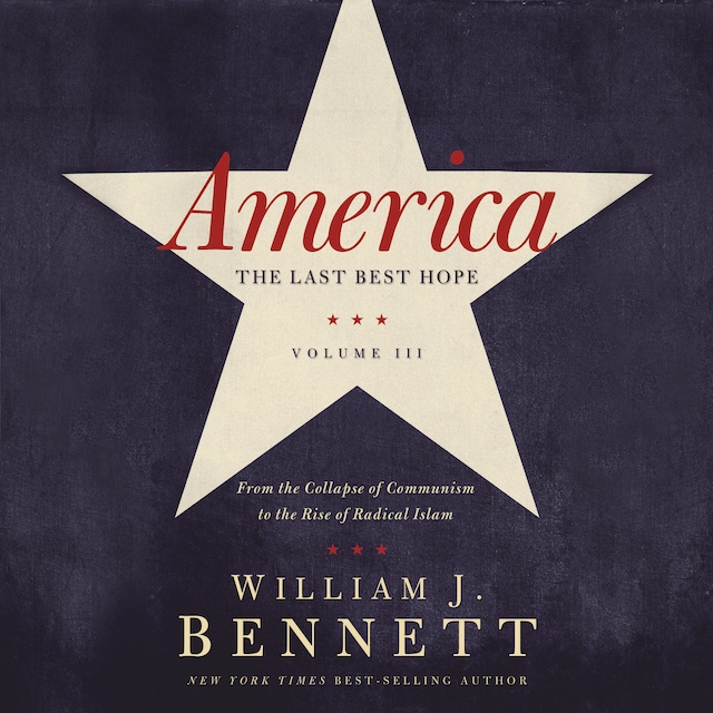 Book cover for America: The Last Best Hope (Volume III)