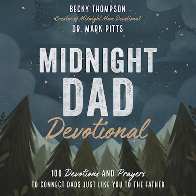 Midnight Dad Devotional