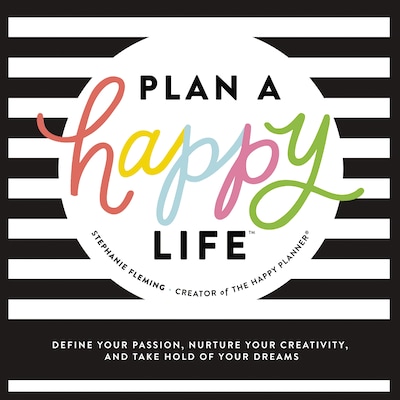 Plan a Happy Life™
