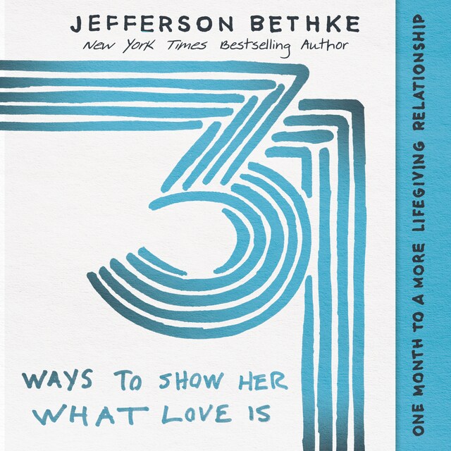 Okładka książki dla 31 Ways to Show Her What Love Is