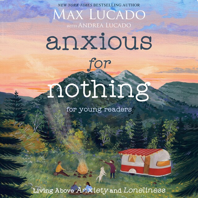 Okładka książki dla Anxious for Nothing (Young Readers Edition)