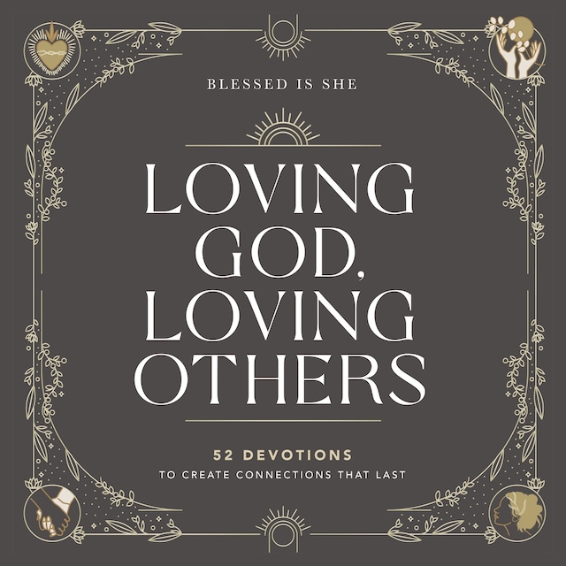 Kirjankansi teokselle Loving God, Loving Others