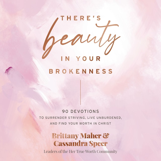 Book cover for There's Beauty in Your Brokenness