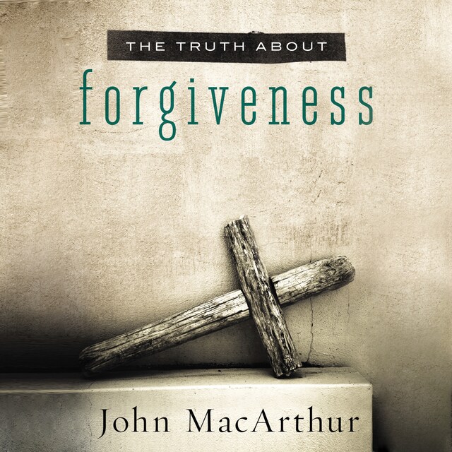 Portada de libro para The Truth About Forgiveness