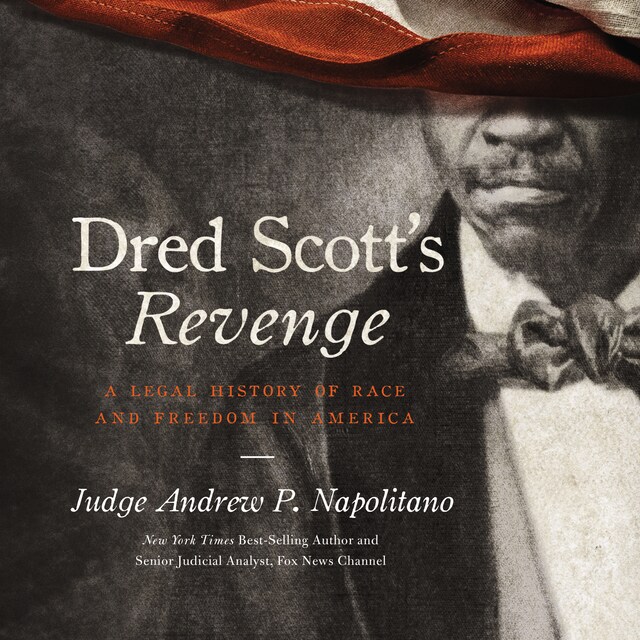 Dred Scott's Revenge