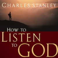 How to Listen to God