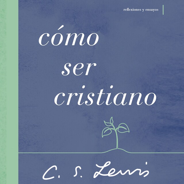 Book cover for Cómo ser cristiano