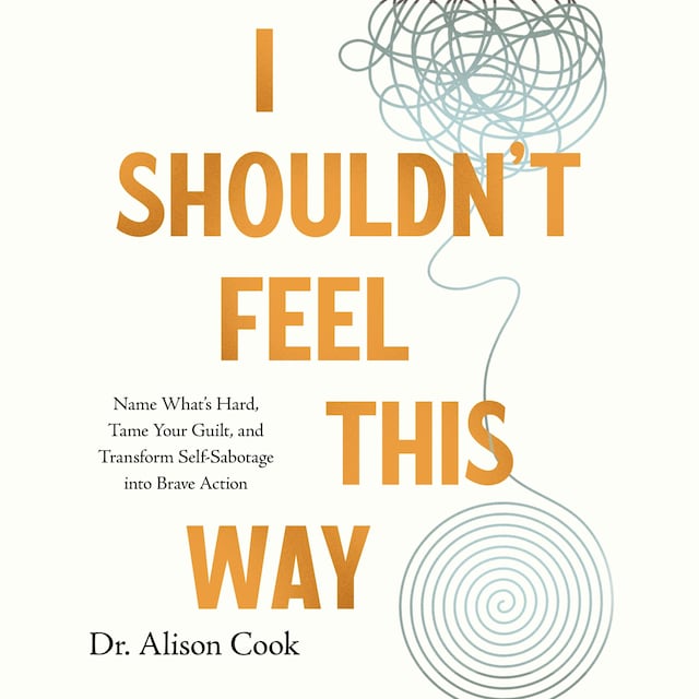 Portada de libro para I Shouldn't Feel This Way