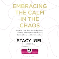 Embracing the Calm in the Chaos