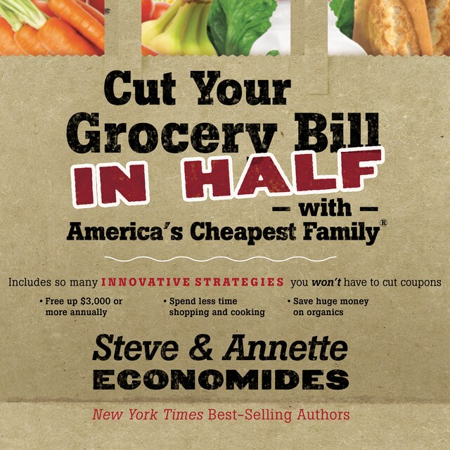 Bogomslag for Cut Your Grocery Bill in Half with America's Cheapest Family