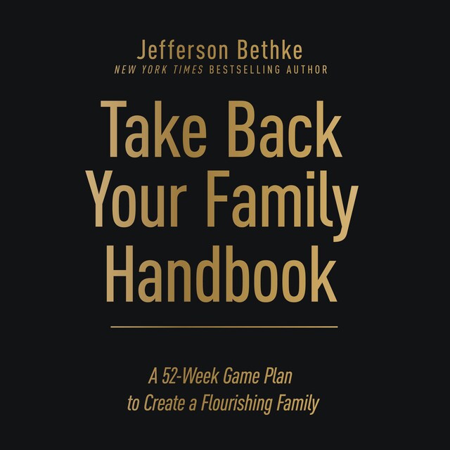 Book cover for Take Back Your Family Handbook