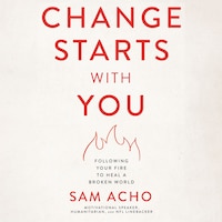 Change Starts with You