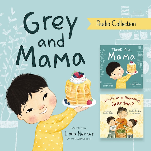 Okładka książki dla Grey and Mama Audio Collection