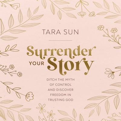 Surrender Your Story
